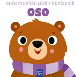 CUENTOS PARA LEER Y ACARICIAR: OSO [CARTONE]