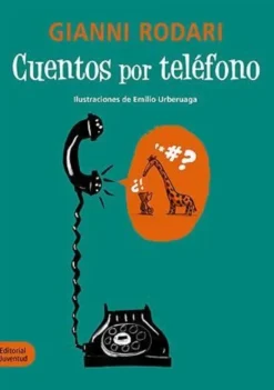 CUENTOS POR TELEFONO [CARTONE]