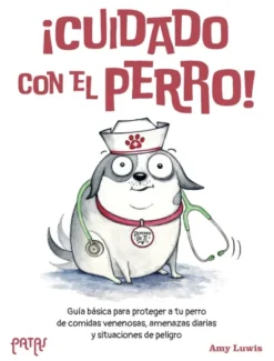CUIDADO CON EL PERRO! [RUSTICA]