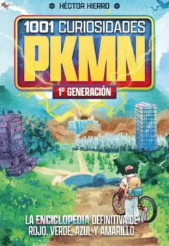 1001 CURIOSIDADES DE PKMN (POKEMON): 1ª GENERACION [CARTONE]
