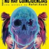 CYBERPUNK 2077: NO HAY COINCIDENCIAS (NOVELA) [RUSTICA]