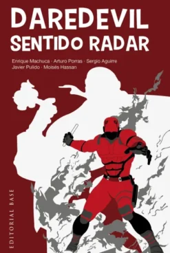 DAREDEVIL: SENTIDO RADAR [RUSTICA]
