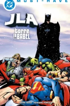 DC MUST-HAVE: JLA, TORRE DE BABEL [CARTONE]