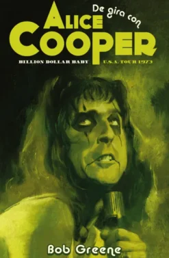 DE GIRA CON ALICE COOPER [RUSTICA]