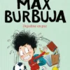 DEJADME EN PAZ (MAX BURBUJA 1) [RUSTICA]