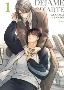 DEJAME ODIARTE: ASANAGA Y YANAGI Nº01 [RUSTICA]