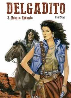 DELGADITO VOL.3: BOSQUE REDONDO [CARTONE]