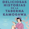 DELICIOSAS HISTORIAS DE LA TABERNA KAMOGAWA, LAS (TABERNA KAMOGAWA 2) [BOLSILLO]