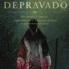 DEPRAVADO VOLUMEN 2 [RUSTICA]
