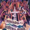 DESCENDIENTES, LOS Nº06: BIENVENIDOS A LA ACADEMIA MERLIN [RUSTICA]