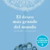 DESEO MAS GRANDE DEL MUNDO, EL (ED. ESPECIAL 10 AÑOS) [CARTONE]