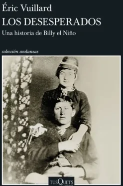 DESESPERADOS, LOS [RUSTICA]