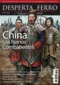 DESPERTA FERRO ANTIGUA Y MEDIEVAL Nº93: CHINA (REVISTA)