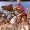 DESPERTA FERRO ANTIGUA Y MEDIEVAL Nº83: CONSTANTINO EL GRANDE (REVISTA)