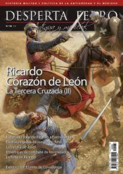 DESPERTA FERRO ANTIGUA Y MEDIEVAL Nº68: RICARDO CORAZON DE LEON, TERCERA CRUZADA (II) (REVISTA)