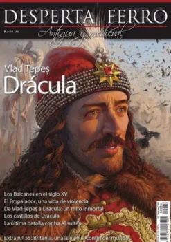 DESPERTA FERRO ANTIGUA Y MEDIEVAL Nº54: VLAD TEPES, DRACULA (REVISTA)