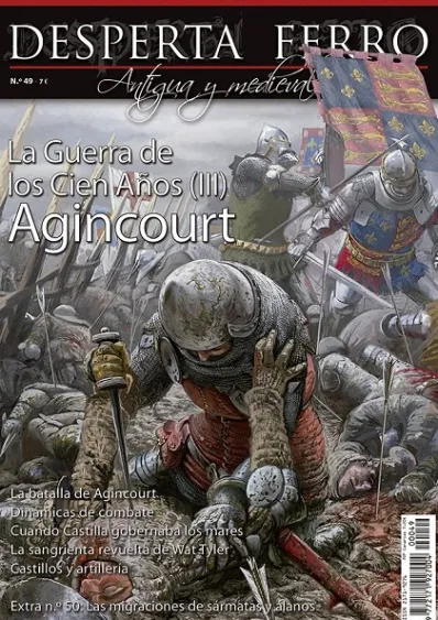 DESPERTA FERRO ANTIGUA Y MEDIEVAL Nº49: LA GUERRA DE LOS CIEN AÑOS (III) AGINCOURT (REVISTA)