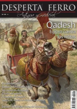 DESPERTA FERRO ANTIGUA Y MEDIEVAL Nº48: QUADESH EGIPTO CONTRA LOS HITITAS (REVISTA)