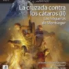 DESPERTA FERRO ANTIGUA Y MEDIEVAL Nº62: LA CRUZADA CONTRA LOS CATAROS (II) (REVISTA)