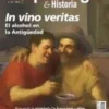 DESPERTA FERRO ARQUEOLOGIA E HISTORIA Nº64: IN VINO VERITAS (REVISTA)