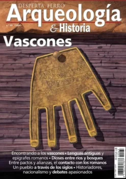 DESPERTA FERRO ARQUEOLOGIA E HISTORIA Nº63: VASCONES (NUEVA PORTADA) (REVISTA)