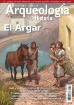 DESPERTA FERRO ARQUEOLOGIA E HISTORIA Nº58: EL ARGAR [REVISTA]