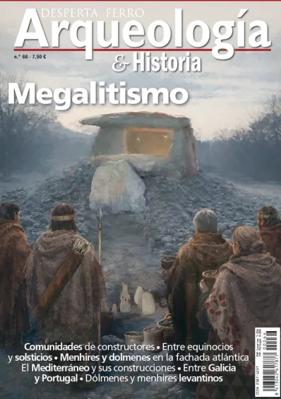 DESPERTA FERRO ARQUEOLOGIA E HISTORIA Nº66: MEGALITISMO (REVISTA)