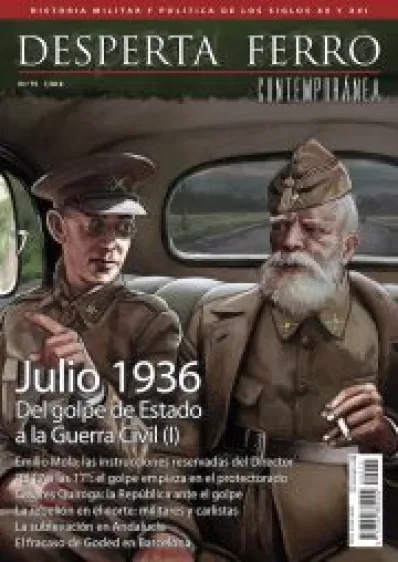 DESPERTA FERRO CONTEMPORANEA Nº75: JULIO 1936. DEL GOLPE DE ESTADO A LA GUERRA CIVIL (I) (REVISTA)
