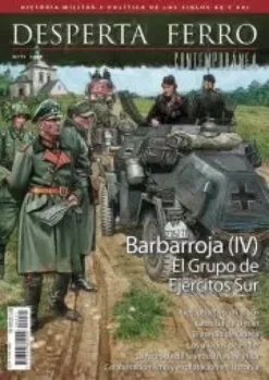 DESPERTA FERRO CONTEMPORANEA Nº71: BARBARROJA IV EL GRUPO DE EJERCITOS SUR (REVISTA)
