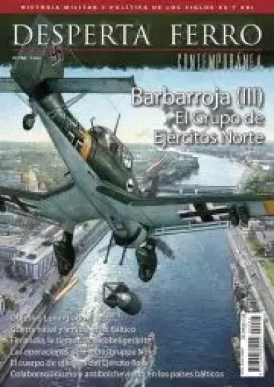 DESPERTA FERRO CONTEMPORANEA Nº66: BARBARROJA (III) EL GRUPO DE EJERCITOS NORTE (REVISTA)