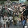 DESPERTA FERRO CONTEMPORANEA Nº63: LA CAIDA DE CATALUÑA 1939 (REVISTA)