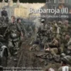 DESPERTA FERRO CONTEMPORANEA Nº56: BARBARROJA (II) EL GRUPO DE EJERCITOS CENTRO (REVISTA)