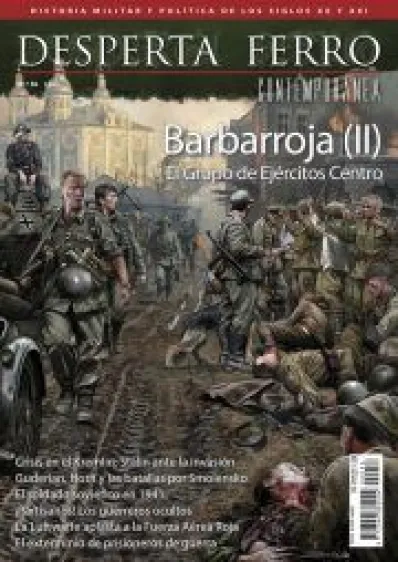 DESPERTA FERRO CONTEMPORANEA Nº56: BARBARROJA (II) EL GRUPO DE EJERCITOS CENTRO (REVISTA)