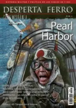 DESPERTA FERRO CONTEMPORANEA Nº48: PEARL HARBOR (REVISTA)