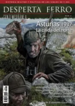 DESPERTA FERRO CONTEMPORANEA Nº47: ASTURIAS 1937 LA CAIDA DEL NORTE (REVISTA)
