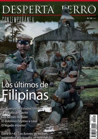 DESPERTA FERRO CONTEMPORANEA Nº44: LOS ULTIMOS DE FILIPINAS (REVISTA)