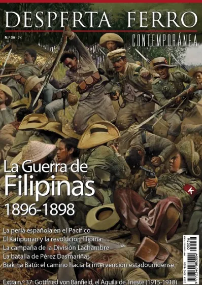 DESPERTA FERRO CONTEMPORANEA Nº36: LA GUERRA DE FILIPINAS (1896-1898) (REVISTA)