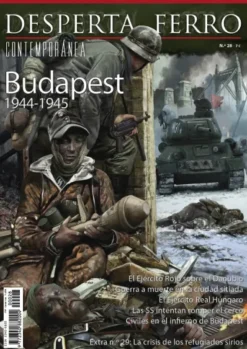 DESPERTA FERRO CONTEMPORANEA Nº28: BUDAPEST 1944-1945 (REVISTA)