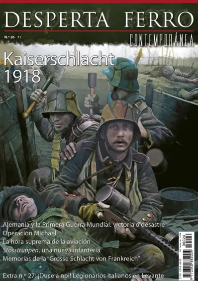 DESPERTA FERRO CONTEMPORANEA Nº26: KAISERSCHLACHT 1918 (REVISTA)