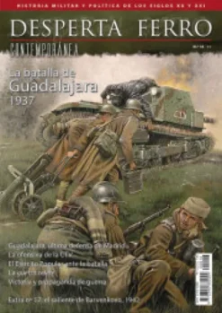 DESPERTA FERRO CONTEMPORANEA Nº16: LA BATALLA DE GUADALAJARA 1937 (REVISTA)