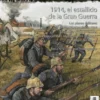 DESPERTA FERRO CONTEMPORANEA Nº01: 1914, EL ESTALLIDO DE LA GRAN GUERRA (REVISTA)