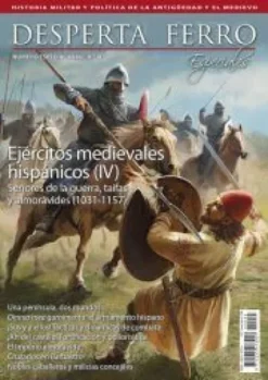 DESPERTA FERRO ESPECIAL 35: EJERCITOS MEDIEVALES HISPANICOS (IV) (1031-1157)