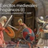 DESPERTA FERRO ESPECIAL 27: EJERCITOS MEDIEVALES HISPANICOS (II) (REVISTA)