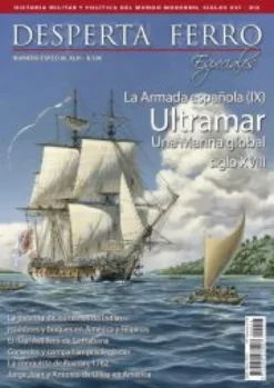 DESPERTA FERRO ESPECIAL 46: LA ARMADA ESPAÑOLA (IX) ULTRAMAR SIGLO XVIII (REVISTA)
