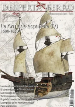DESPERTA FERRO ESPECIAL 26: LA ARMADA ESPAÑOLA (IV) 1600-1650 (REVISTA)