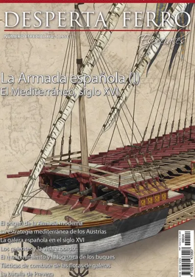 DESPERTA FERRO ESPECIAL 14: LA ARMADA ESPAÑOLA (I) (REVISTA)