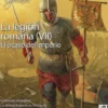 DESPERTA FERRO ESPECIAL 25: LA LEGION ROMANA (VII) EL OCASO DEL IMPERIO (REVISTA)