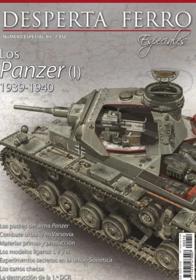 DESPERTA FERRO ESPECIAL 12: PANZER VOLUMEN 1 EL TRIUNFO DE LA BLITZKRIEG 1939-1940 (REVISTA)