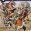 DESPERTA FERRO HISTORIA MODERNA Nº68: DRAGONES DE CUERA EL SALVAJE OESTE ESPAÑOL [REVISTA]