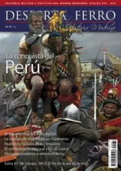 DESPERTA FERRO HISTORIA MODERNA Nº37: LA CONQUISTA DE PERU (REVISTA)